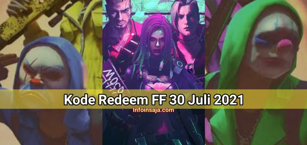 Kode Redeem FF 30 Juli 2021