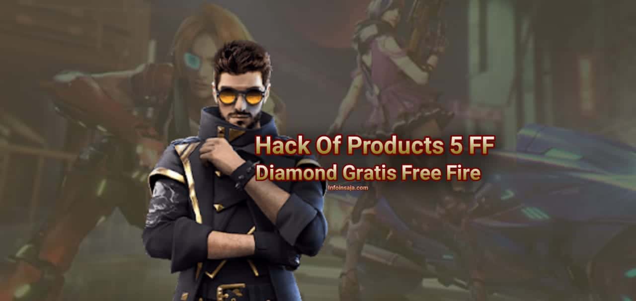 Hack Of Products 5 FF