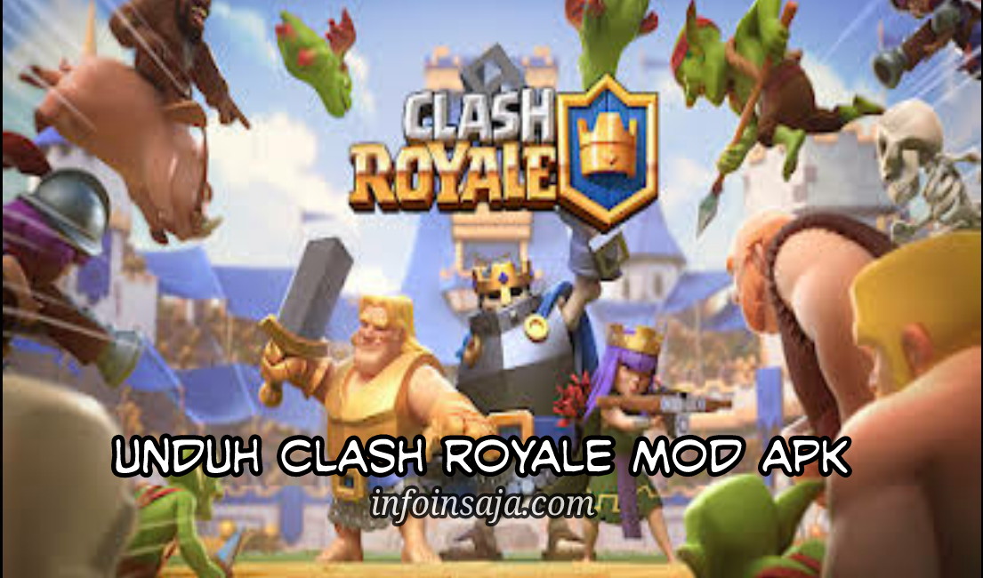 Unduh Clash Royale Mod Apk