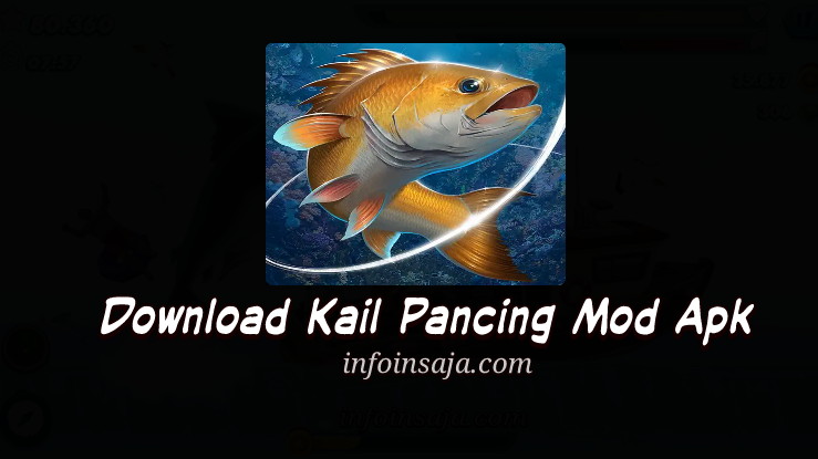 Download Kail Pancing Mod Apk