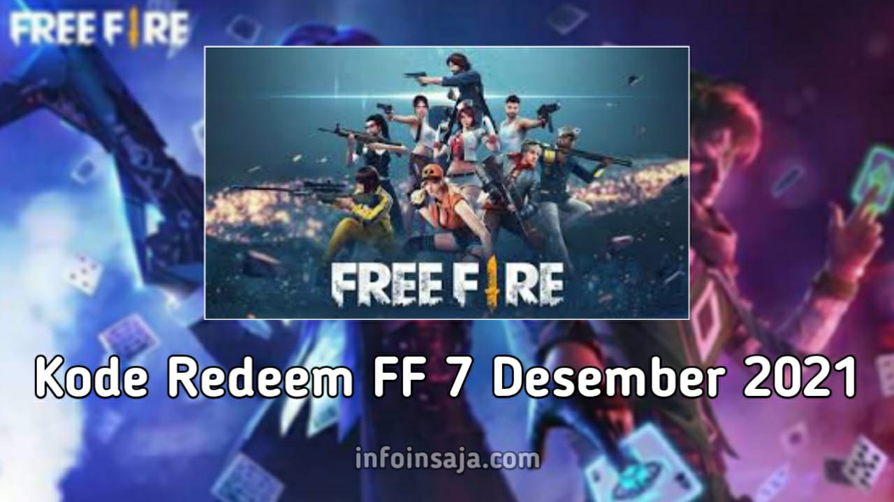 Kode Redeem FF 7 Desember 2021