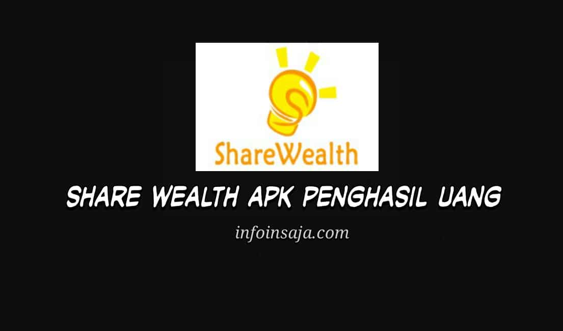 Share Wealth Apk Penghasil Uang