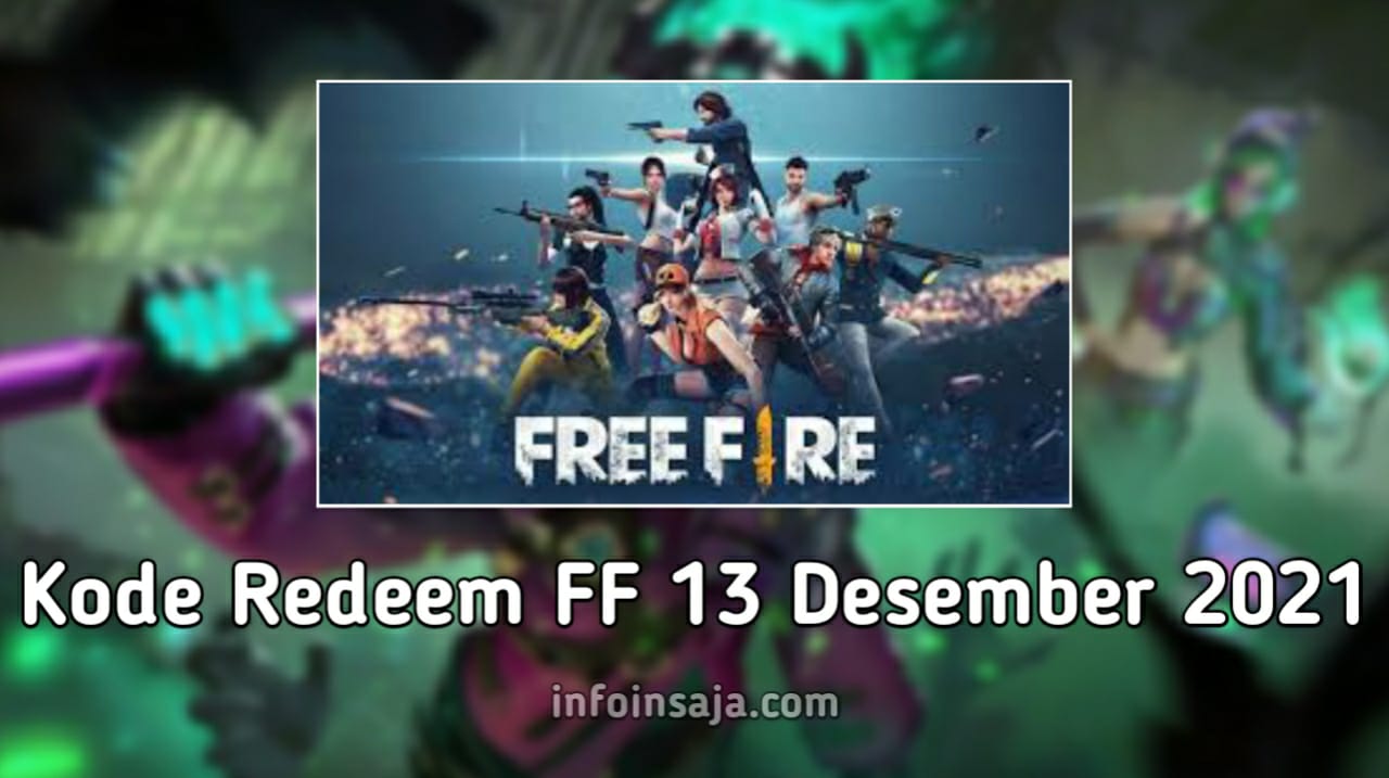 Kode Redeem FF 13 Desember 2021