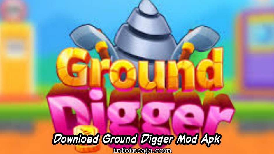 Ground Digger MOD APK 1.22.1 Unlimited Money