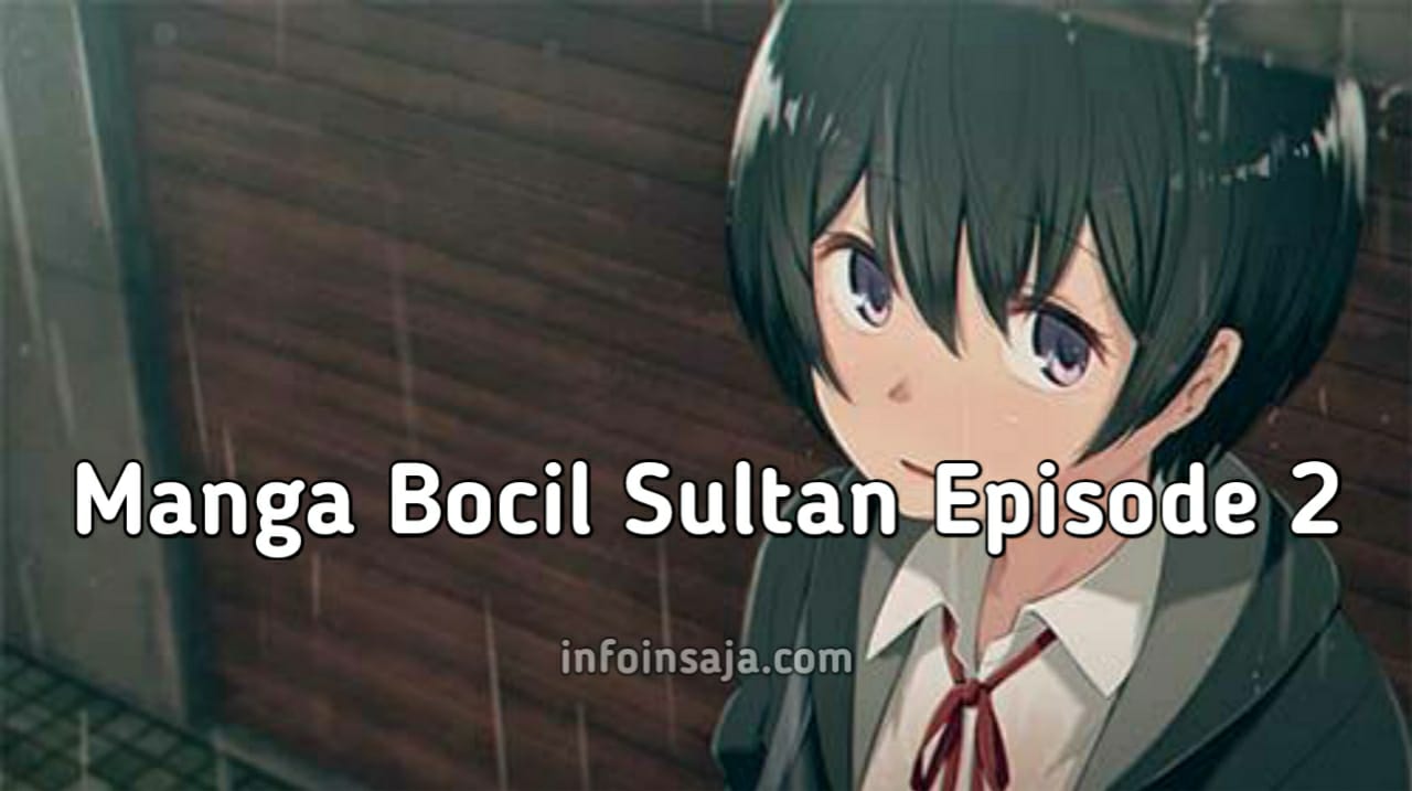 Manga Bocil Sultan Episode 2