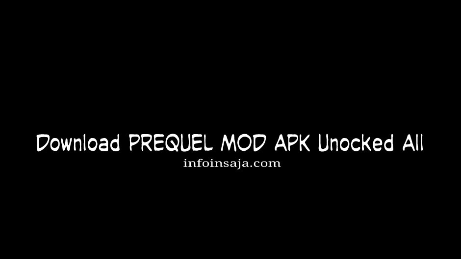 PREQUEL MOD APK 1.34.1