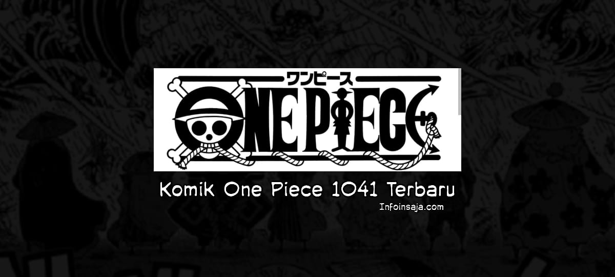 Komik One Piece 1041 Terbaru