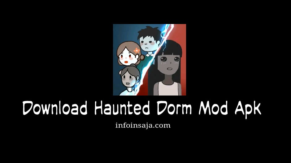 Download Haunted Dorm Mod Apk Uang Tak Terbatas