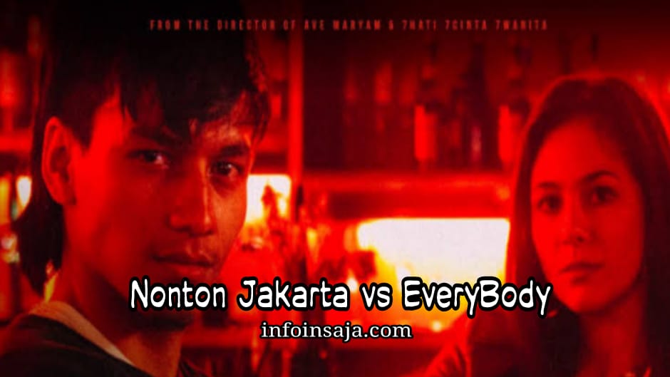 Sinopsis Film Jakarta vs Everybody Telegram