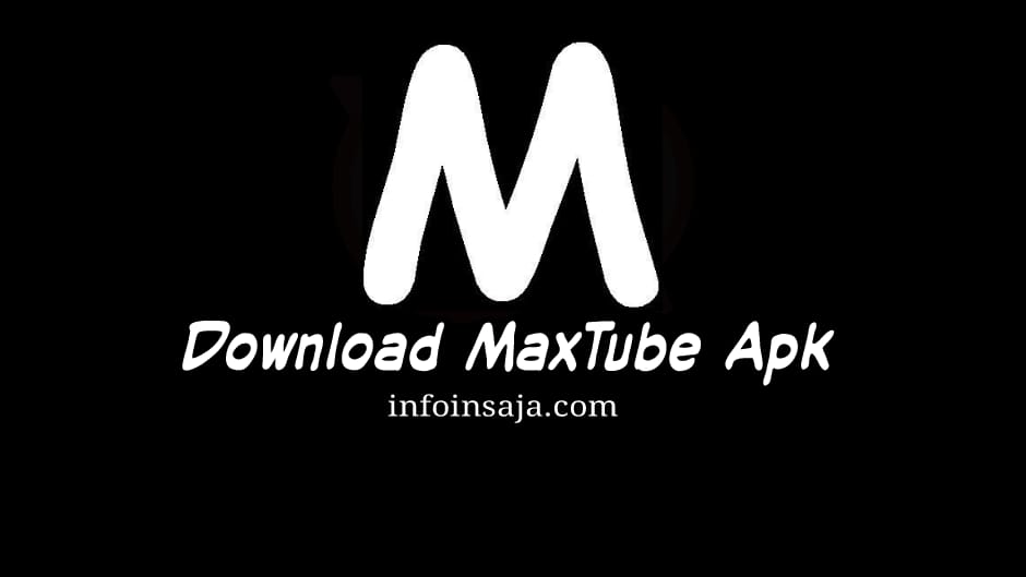 Download MaxTube Apk