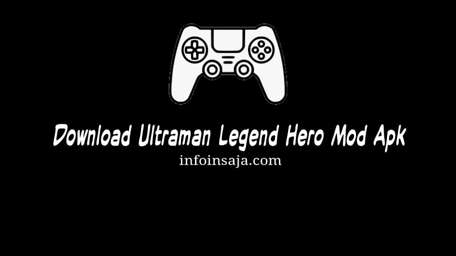 Ultraman Legend Hero 1.3.1 Mod Apk Unlimited Diamond