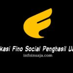 Aplikasi Fino Social Penghasil Uang