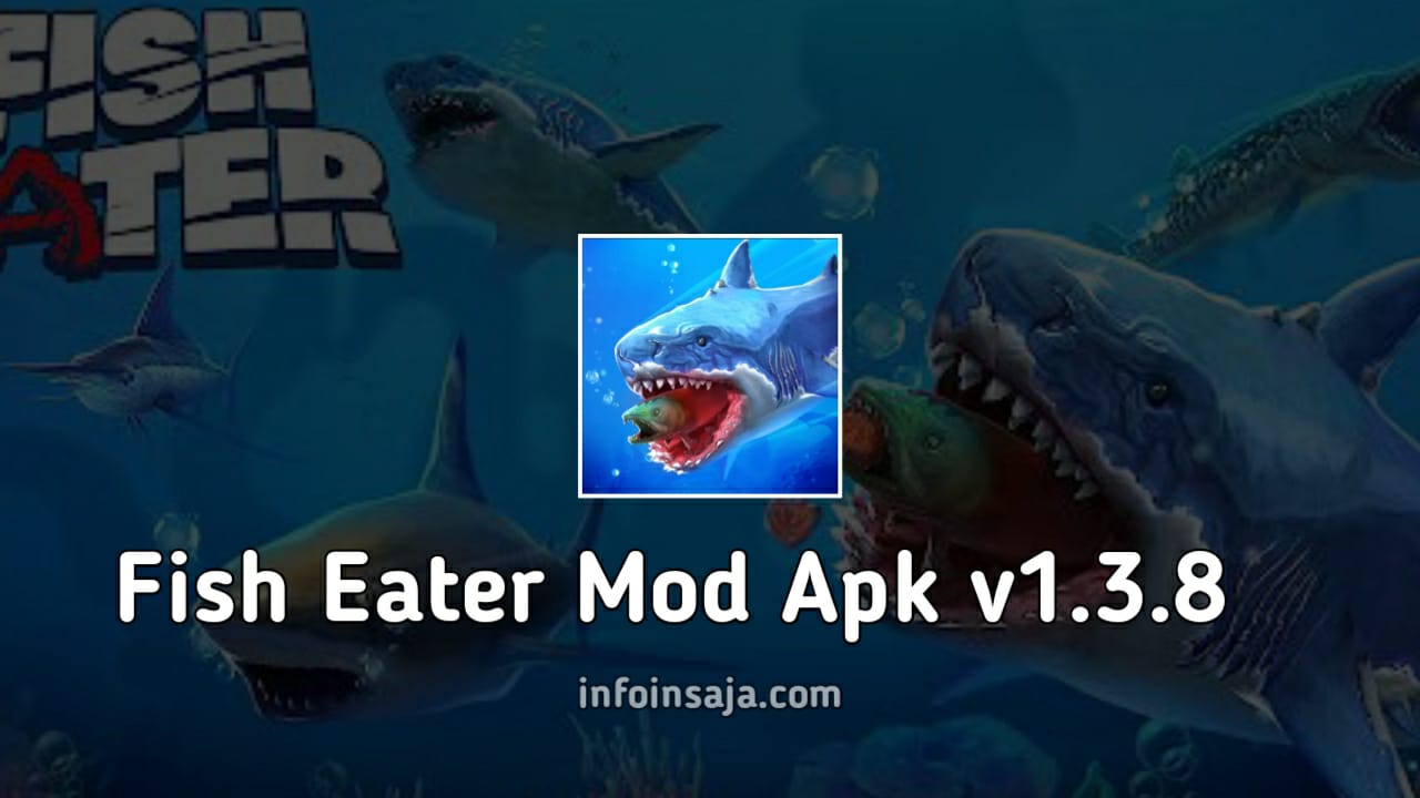 Fish Eater Mod Apk v1.3.8