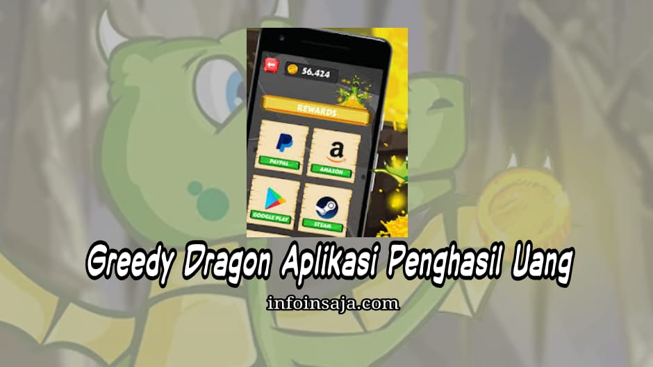 Greedy Dragon Aplikasi Penghasil Uang