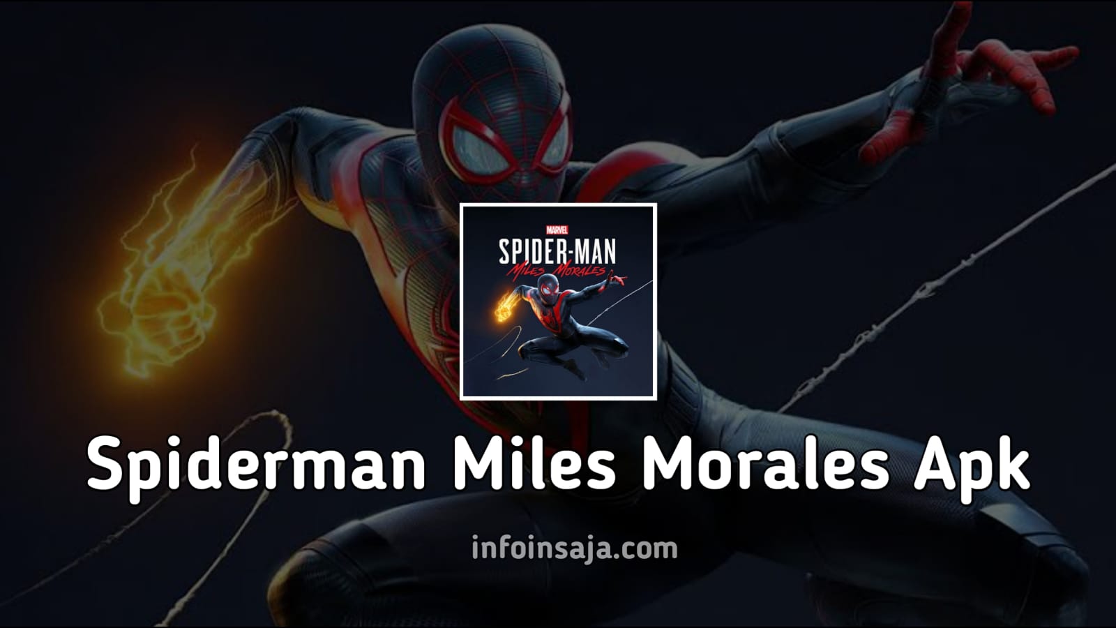 Spiderman Miles Morales Apk