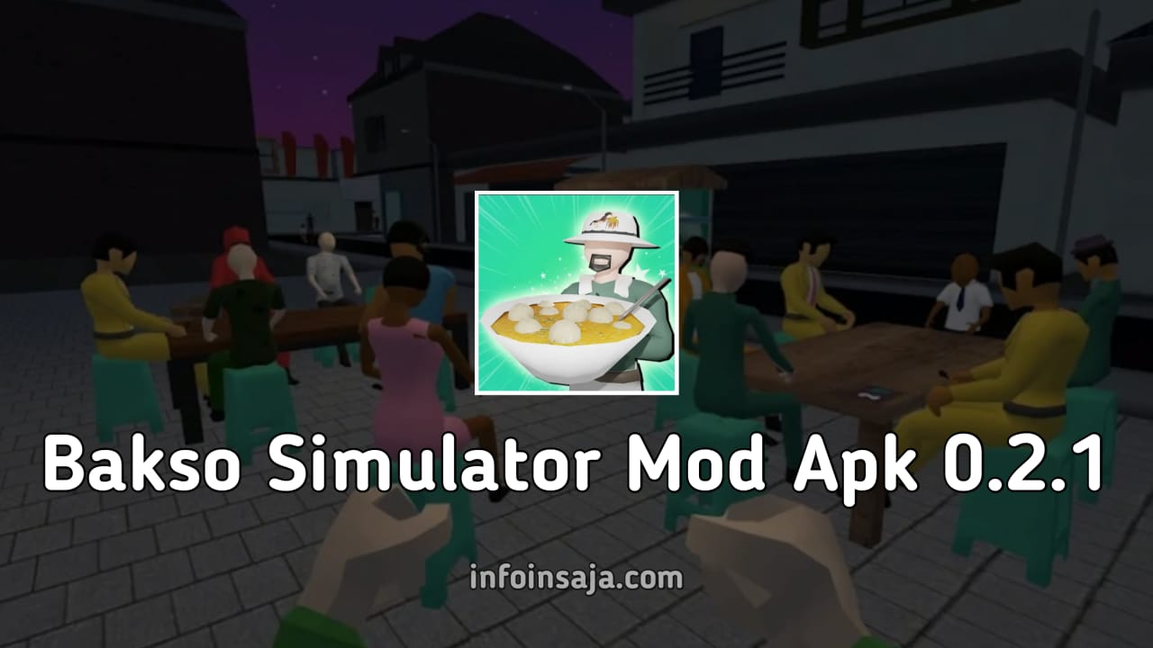 Bakso Simulator Mod Apk 0.2 1