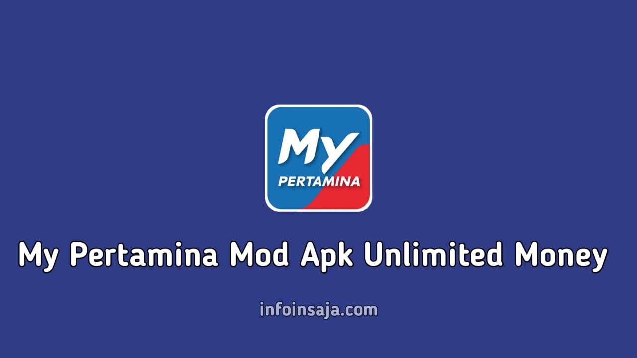My Pertamina Mod Apk Unlimited Money