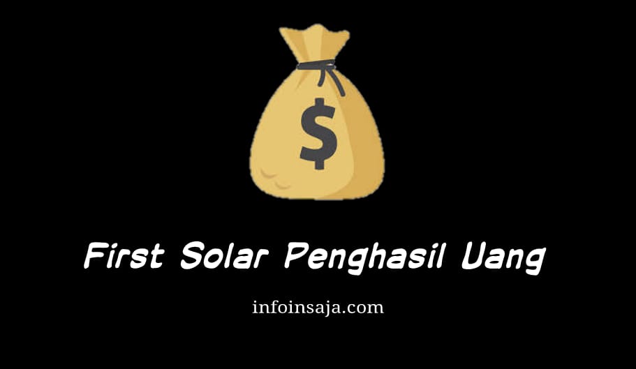 First Solar Apk Penghasil Uang