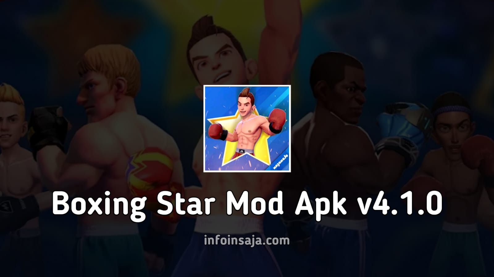 Boxing Star Mod Apk 4.1.0