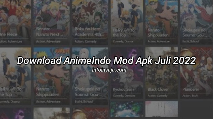 Download AnimeIndo Mod Apk Juli 2022