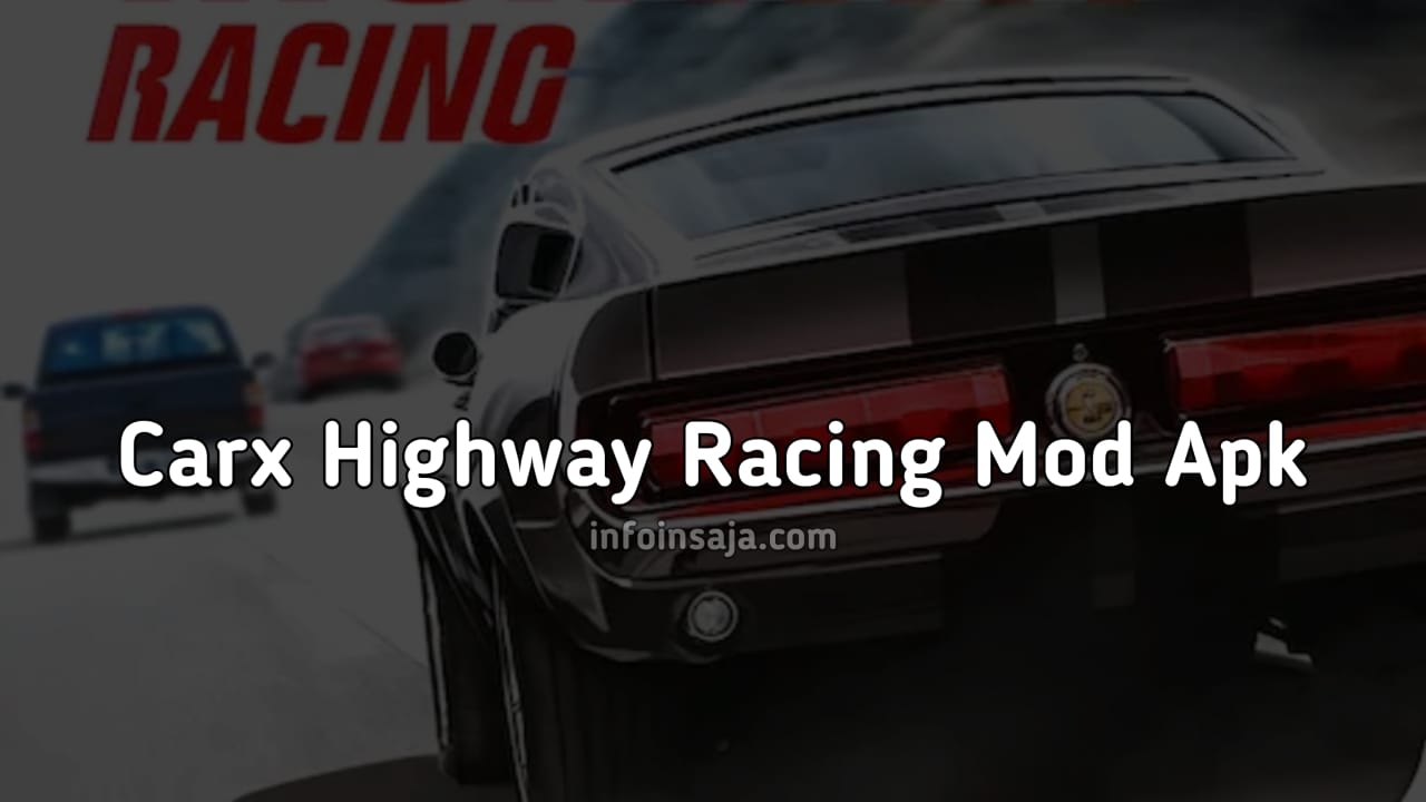 Carx Highway Racing Mod Apk v1.74.6