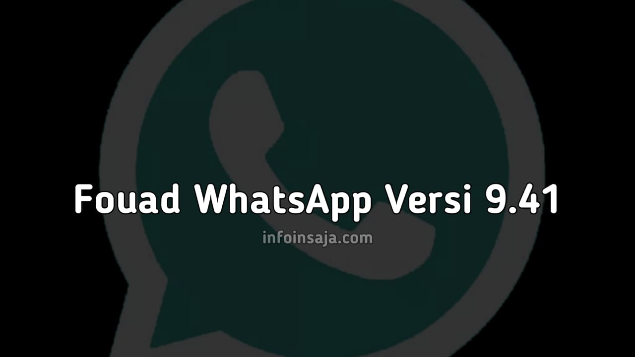 Fouad Whatsapp 9.41