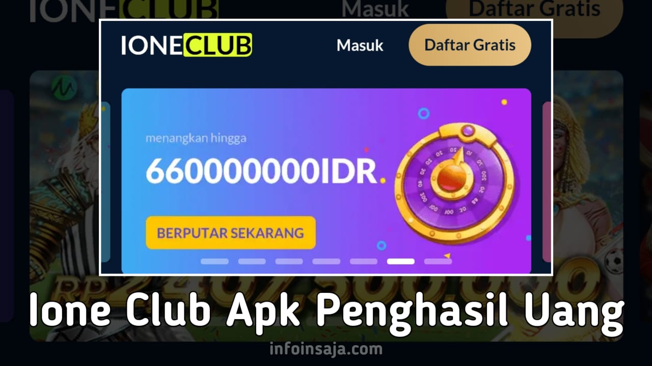 Ione Club Apk Penghasil Uang