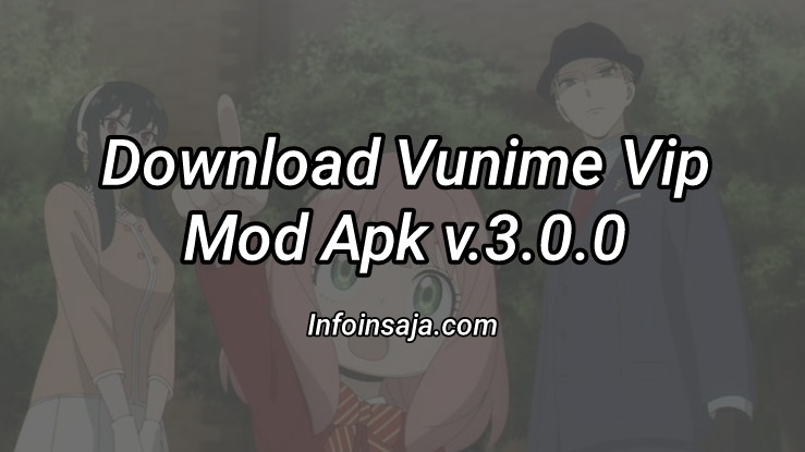 Download Vunime VIP Mod APK v.3.0.0