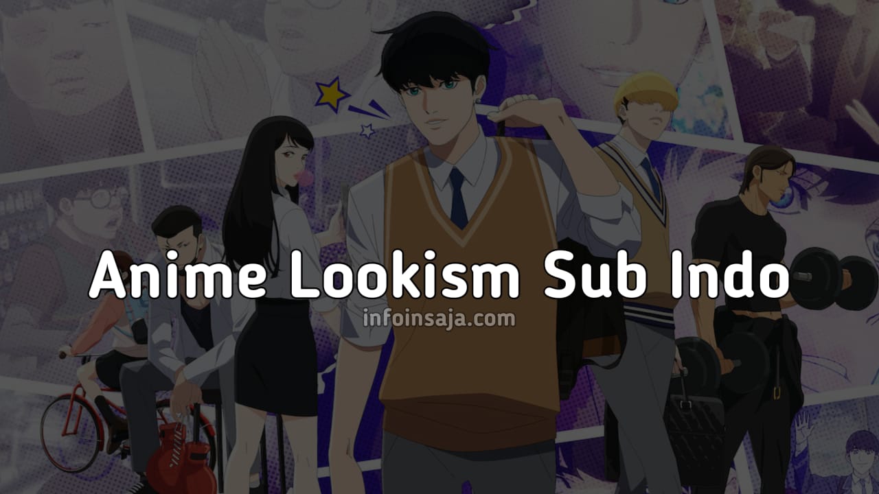 Download Anime Lookism Sub Indo