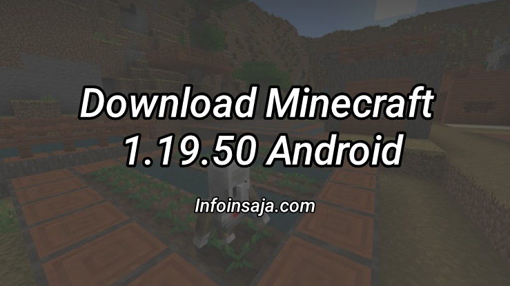 Download Minecraft 1.19.50 Android